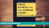 Online  Great Justices of the U.S. Supreme Court: Ratings and Case Studies (American University