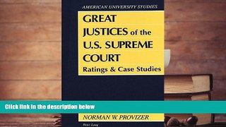 Online  Great Justices of the U.S. Supreme Court: Ratings and Case Studies (American University