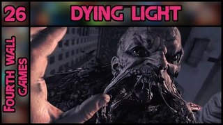 Dying Light PC Gameplay - Part 26 - 1080p 60fps