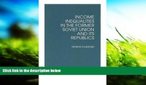 Audiobook  Income Inequalities in the Former Soviet Union and Its Republics Henryk Flakierski For