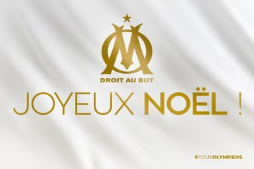 L'OM vous souhaite un joyeux Noël