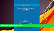 Audiobook  Commercielle ZustÃ¤nde Persiens: Aus den Erfahrungen einer Reise im Sommer 1857 (German