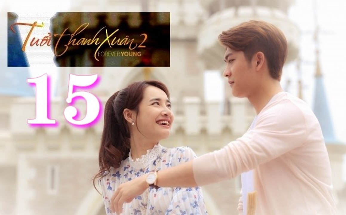 Tuổi thanh xuân phần 2 - Tập 15