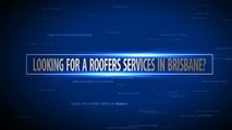 Roofers Brisbane - Professional Roof Repair Services Queensland