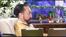 Adnan Oktar: Hanım arkadaşlarımın hepsi birkaç dil bilen üniversite mezunu kişilerdir.