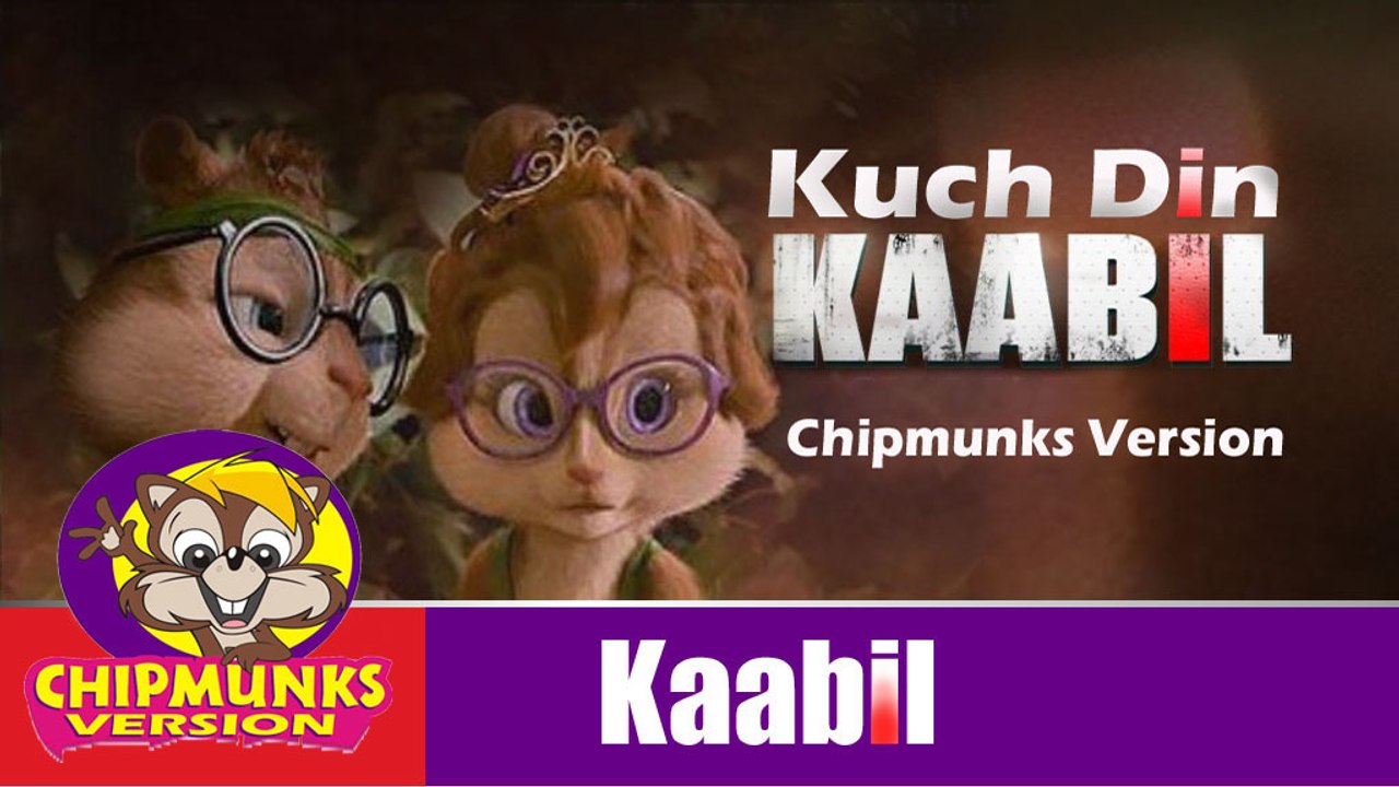 Kuch Din Song | Kaabil | Full Video With Lyrics | Chipmunks Version