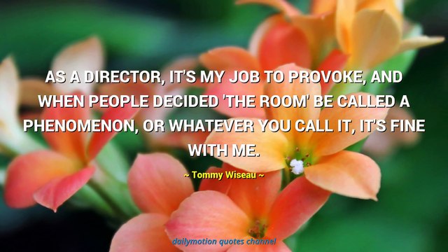 Tommy Wiseau Quotes