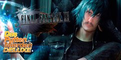 Das Putten Mierden: Final Fantasy XV