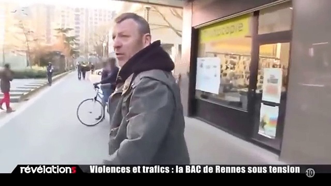 Violences et trafics - La BAC de Rennes Enqête exclusive 2016