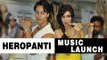 Tiger Shroff And Kriti Sanon launched 'Whistle Baja' Song From 'Heropanti'