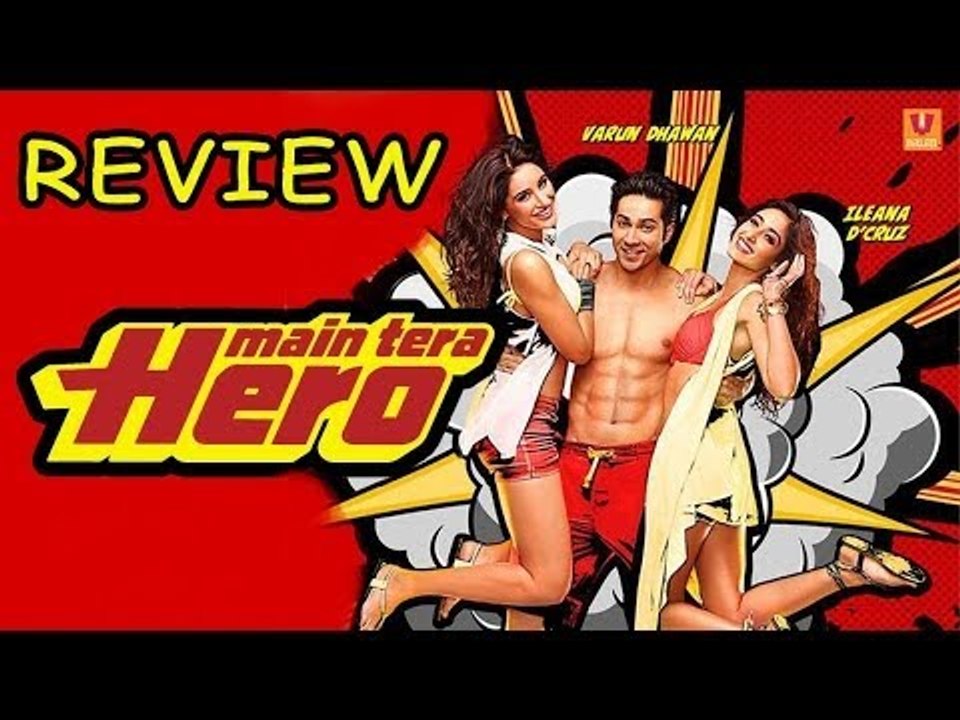 'Main Tera Hero' Public Review