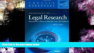 Buy  Principles of Legal Research, Successor to How to Find the Law Concise Hornbook (Concise