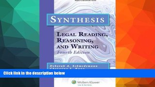 Buy  Synthesis: Legal Reading, Reasoning, and Writing, Fourth Edition (Aspen Coursebook) Deborah