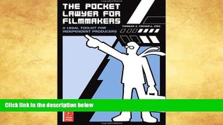 Buy NOW  The Pocket Lawyer for Filmmakers: A Legal Toolkit for Independent Producers Thomas A.