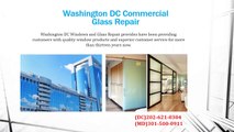 Cost Effective Commercial Glass Repair Service Washington DC | Call @ 202-621-0304