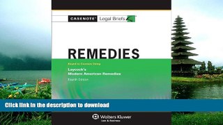 PDF [DOWNLOAD] Casenotes Legal Briefs: Remedies Keyed to Laycock 4th Edition (Casenote Legal