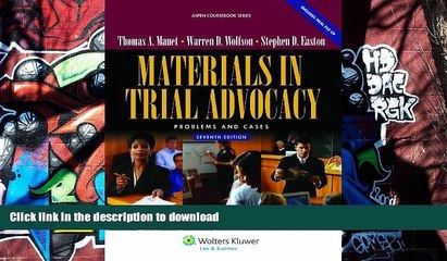 PDF [DOWNLOAD] Materials in Trial Advocacy: Problems   Cases, 7th Edition (Aspen Coursebooks)