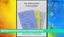 PDF [FREE] DOWNLOAD  An Advocate Persuades READ ONLINE