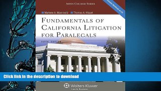PDF [FREE] DOWNLOAD  Fundamentals of California Litigation for Paralegals, Fifth Edition (Aspen