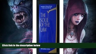 Buy NOW  The Soul of the Law Benjamin Sells  Full Book