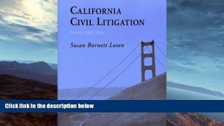 Buy  California Civil Litigation Susan Burnett Luten  Full Book