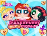 Powerpuff Girls as Disney Princesses - Elsa,Anna,Ariel,Rapunzel,Cinderella,Snow White Makeover Game!