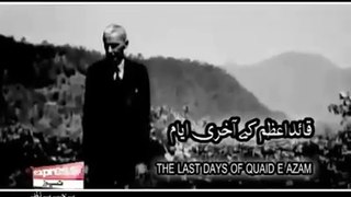 Quaid E Azam Last Days