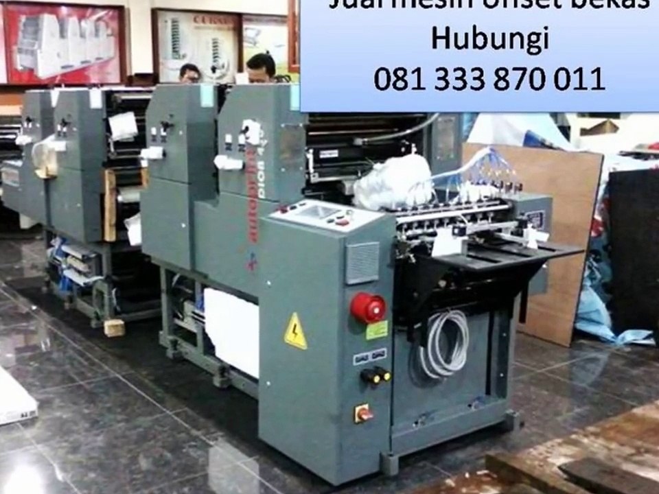 Jual Mesin Cetak Offset 3 Warna,Jual Mesin Cetak Offset 4 Warna, CALL 0813-3387-0011 (Tsel)