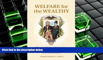 PDF [DOWNLOAD] Welfare for the Wealthy: Parties, Social Spending, and Inequality in the United