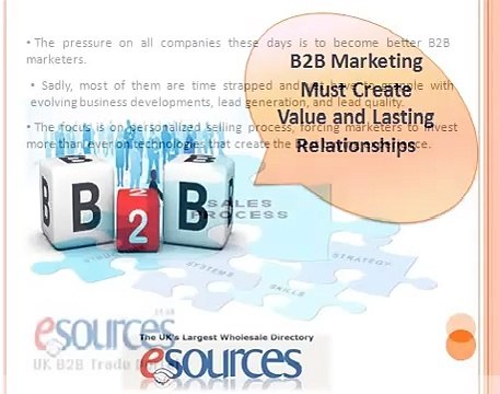 esources B2B Marketing Must Create Value and Lasting Relationships
