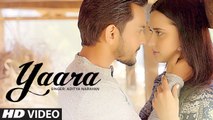 Yaara Video Song | Feat. Aditya Narayan & Evgeniia Belousova | Latest Hindi Song 2016 | T-Series