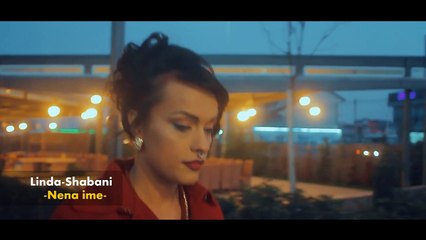 Linda Shabani -  Nena ime 2017
