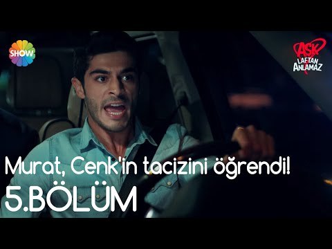 Aşk Laftan Anlamaz 5.Bölüm | Murat, Cenk'in tacizini öğrendi!