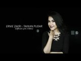 OST HATI PEREMPUAN | Ernie Zakri - Takkan Pudar (Official Lyric Video)
