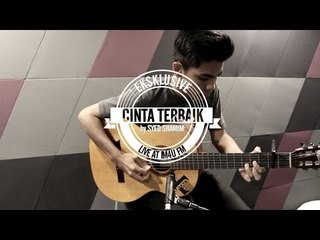 Syed Shamim - Cinta Terbaik Live At IM4U FM