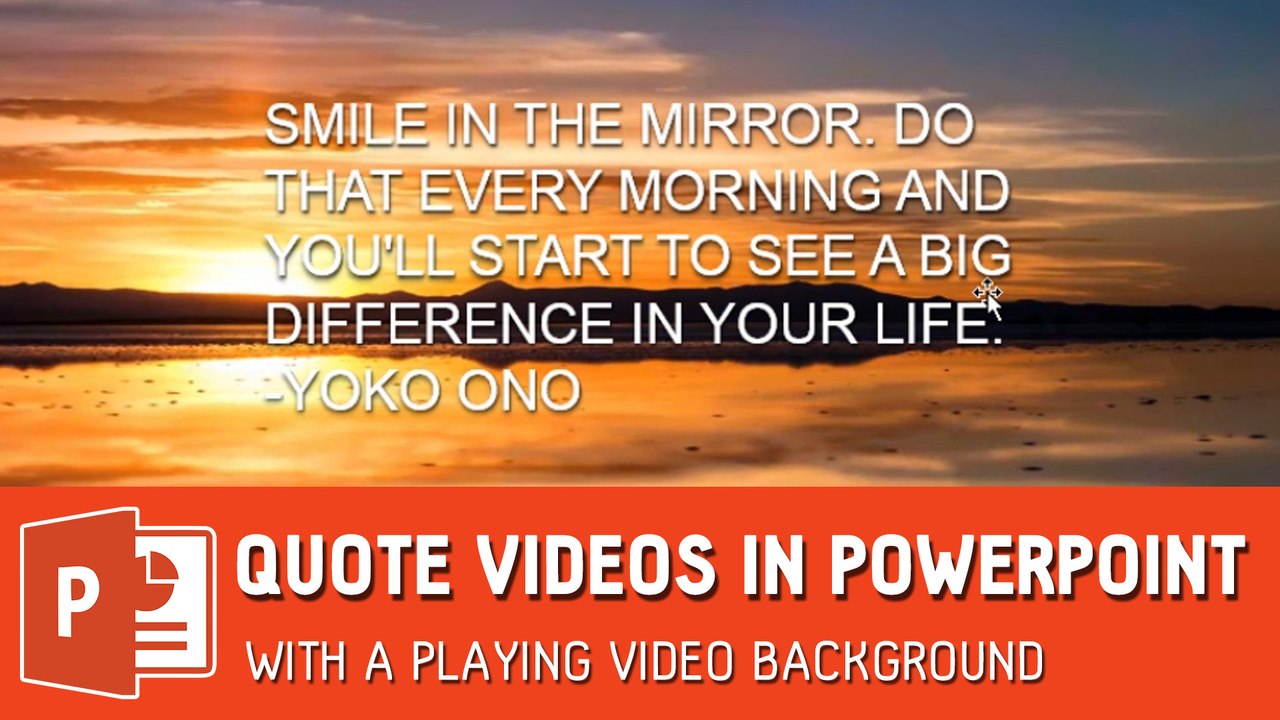 Create quote videos with a playing video background in powerpoint