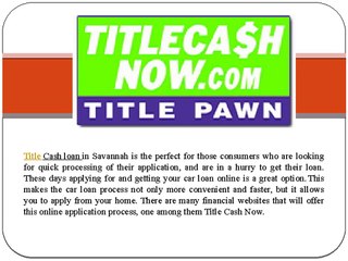 Low Interest Auto Title loan for People of Savannah