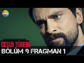 Cesur Yürek 9.Bölüm 1.Fragman