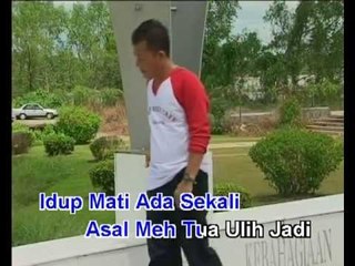 Idup Mati Sekali - Wilson