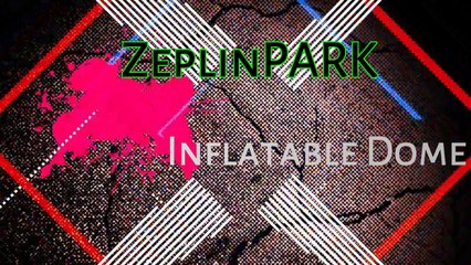 ZeplinPARK Inflatatable Dome - Air Dome