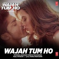 Wajah Tum Ho Full Video (Title Song) Mithoon, Tulsi Kumar, Sana Khan, Sharman, G