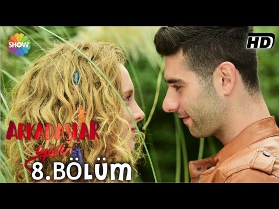 Arkadaşlar İyidir 8.Bölüm ᴴᴰ