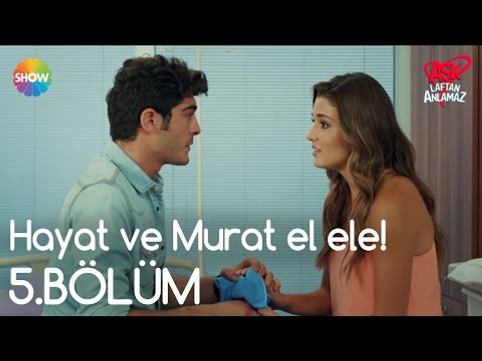 Aşk Laftan Anlamaz 5.Bölüm Sonu | Hayat ve Mura...