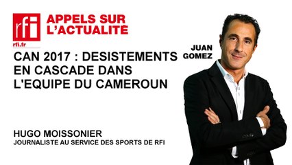 CAN 2017 : désistements en cascade dans l'équipe du Cameroun