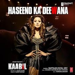 Haseeno Ka Deewana Lyrical Video Song _ Kaabil _ Hrithik Roshan, Urvashi Rautela