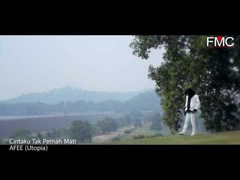Afee Utopia - Cintaku Tak Pernah Mati (Official Music Video)
