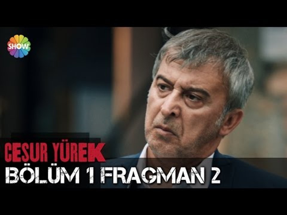 Cesur Yürek 1.Bölüm 2.Fragman