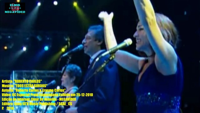 ROBERTO CARLOS - TODOS ESTÃO SURDOS (Ao Vivo RC Especial Copacabana 2010) - 4k