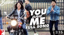 You and Me _ Full Song _ #Befikre _ Ranveer Singh _ Vaani Kapoor _ Nikhil D'Souz