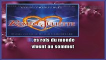 Roméo et Juliette - Les rois du monde KARAOKE / INSTRUMENTAL